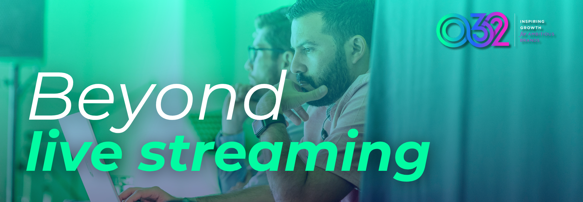 Beyond Live Streaming